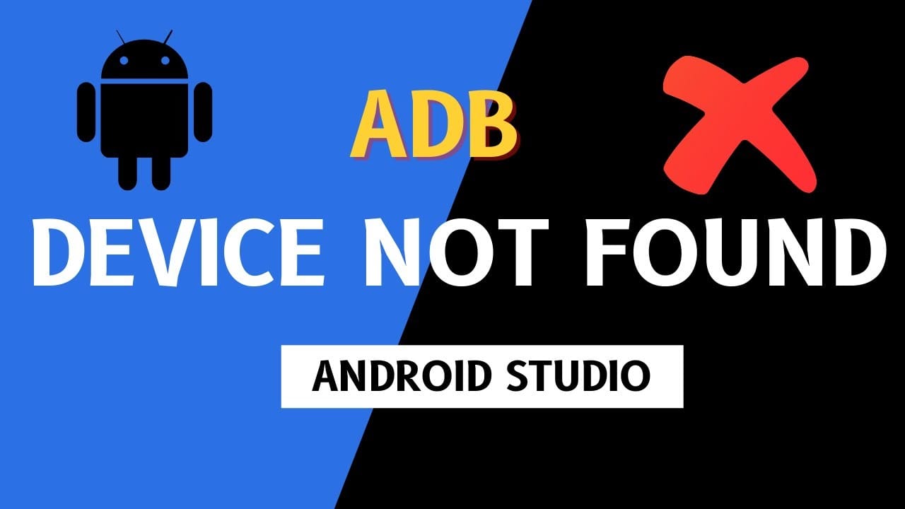 How to Fix ADB Device Not Found Errors