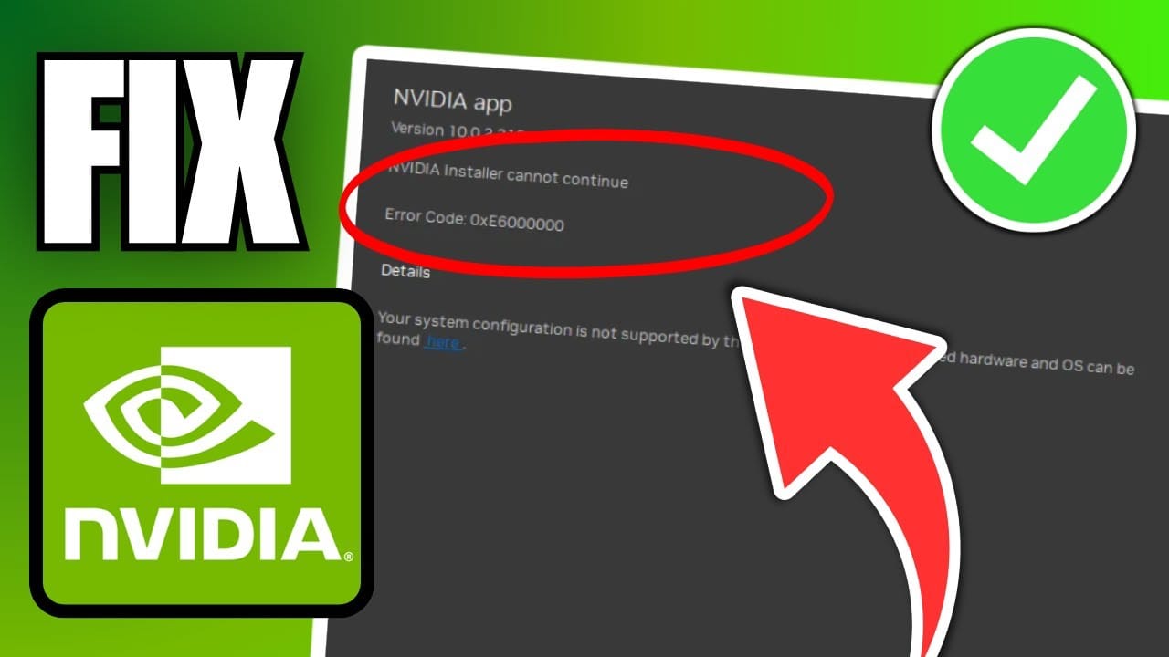 Fix NVIDIA Installer Error Code 0xE6000000 on Windows PC