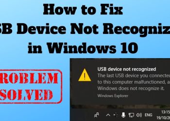Fix USB Device Not Recognized Windows 10 Easily Fast